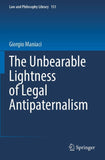 The Unbearable Lightness of Legal Antipaternalism
