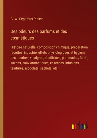 Des odeurs des parfums et des cosmétiques