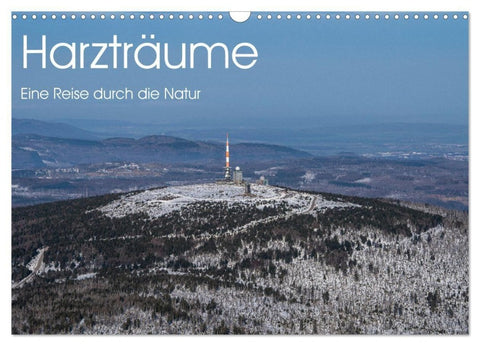 Harzträume - Eine Reise durch die Natur (Wandkalender 2027 DIN A3 quer), CALVENDO Monatskalender