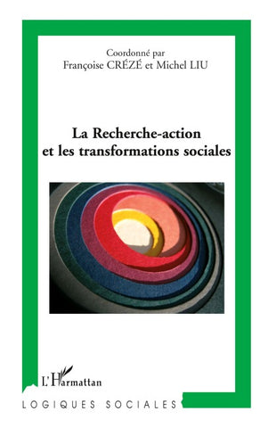 La recherche-action et les transformations sociales