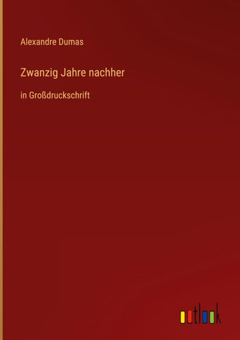 Zwanzig Jahre nachher