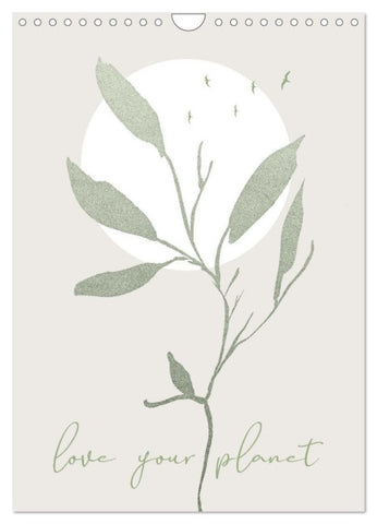 Love your planet (Wall Calendar 2026 DIN A4 portrait), CALVENDO 12 Month Wall Calendar