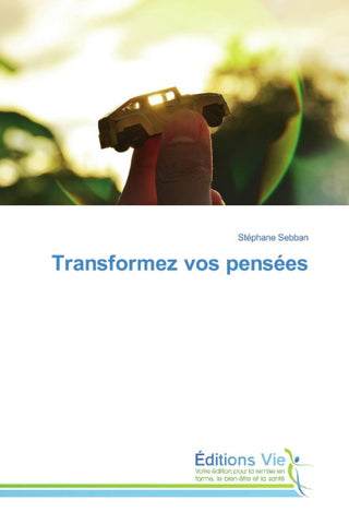 Transformez vos pensées