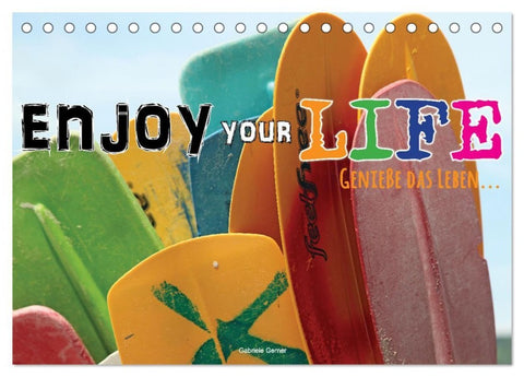 Enjoy your life - Genieße das Leben (Tischkalender 2027 DIN A5 quer), CALVENDO Monatskalender