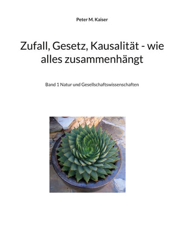 Zufall, Gesetz, Kausalität - wie alles zusammenhängt