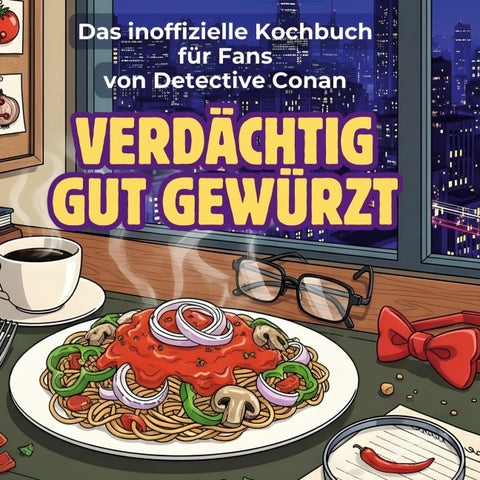 Das inoffizielle Kochbuch für Fans von Detective Conan