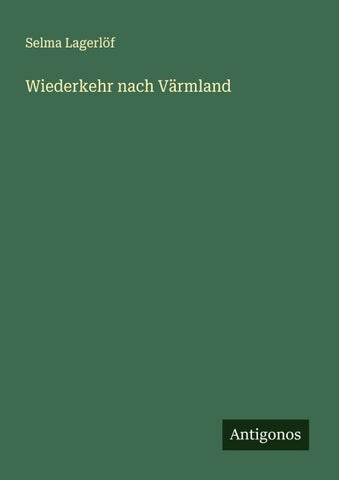 Wiederkehr nach Värmland