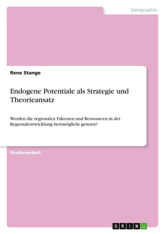 Endogene Potentiale als Strategie und Theorieansatz