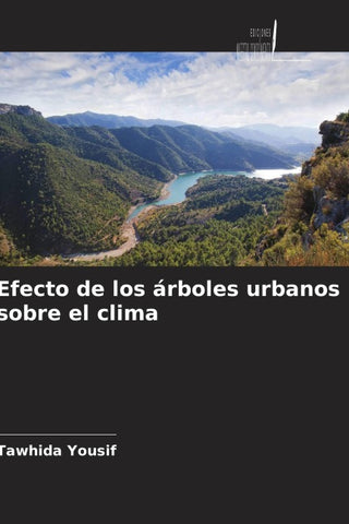 Efecto de los árboles urbanos sobre el clima