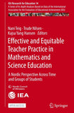 Effective and Equitable Teacher Practice in Mathematics and Science Education