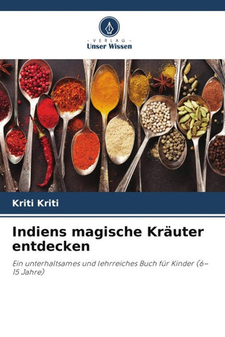 Indiens magische Kräuter entdecken