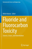 Fluoride and Fluorocarbon Toxicity