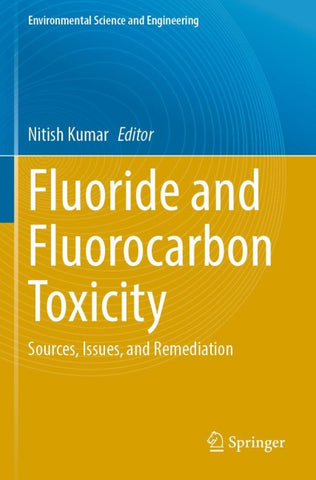 Fluoride and Fluorocarbon Toxicity