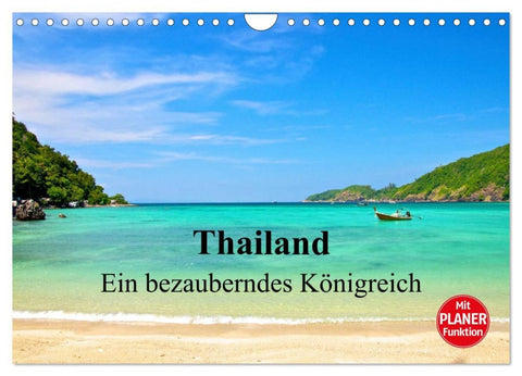 Thailand - Ein bezauberndes Königreich (Wandkalender 2026 DIN A4 quer), CALVENDO Monatskalender