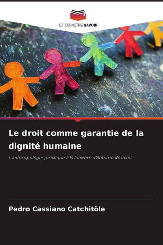 Le droit comme garantie de la dignité humaine