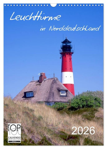 Leuchttürme in Norddeutschland (Wandkalender 2026 DIN A3 hoch), CALVENDO Monatskalender