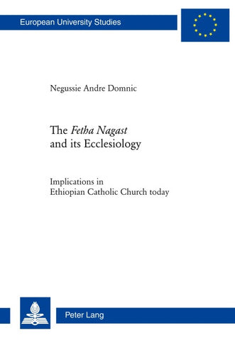 The «Fetha Nagast» and its Ecclesiology