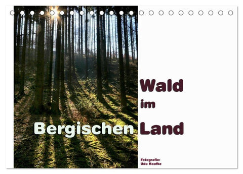 Wald im Bergischen Land 2027 (Tischkalender 2027 DIN A5 quer), CALVENDO Monatskalender