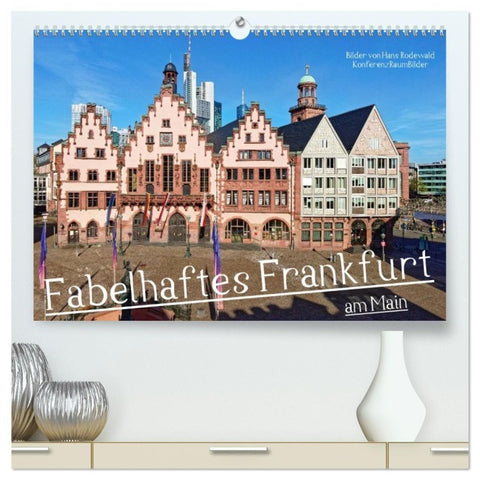 Fabelhaftes Frankfurt am Main (hochwertiger Premium Wandkalender 2027 DIN A2 quer), Kunstdruck in Hochglanz