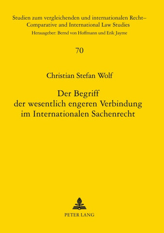 Der Begriff der wesentlich engeren Verbindung im Internationalen Sachenrecht