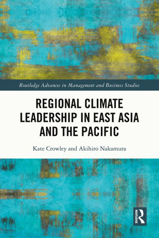 Regional Climate Leadership in East Asia and the Pacific