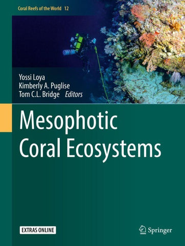 Mesophotic Coral Ecosystems