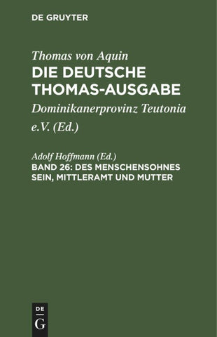 Des Menschensohnes Sein, Mittleramt und Mutter
