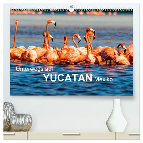 Unterwegs auf Yucatan Mexiko (hochwertiger Premium Wandkalender 2027 DIN A2 quer), Kunstdruck in Hochglanz