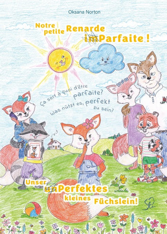 Notre petite Renarde imParfaite ! / Unser unPerfektes kleines Füchslein!
