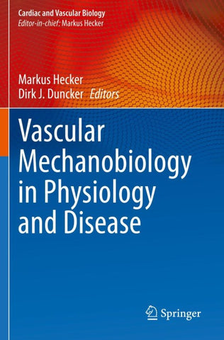 Vascular Mechanobiology in Physiology and Disease