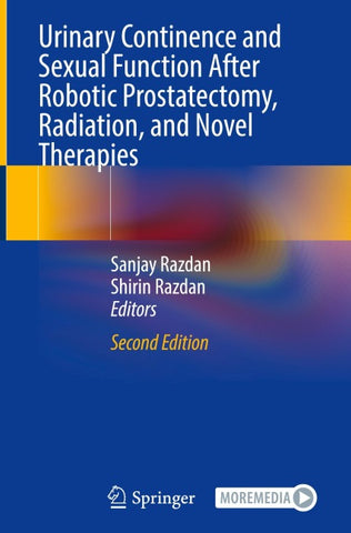 Urinary Continence and Sexual Function After Robotic Prostatectomy, Radiation, and Novel Therapies