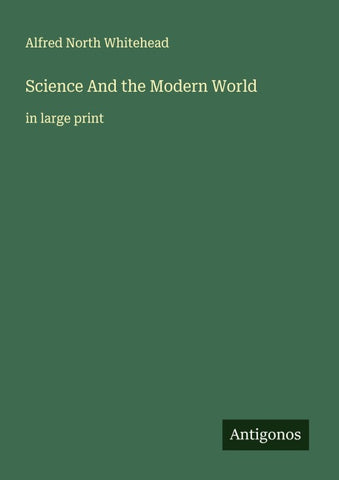 Science And the Modern World