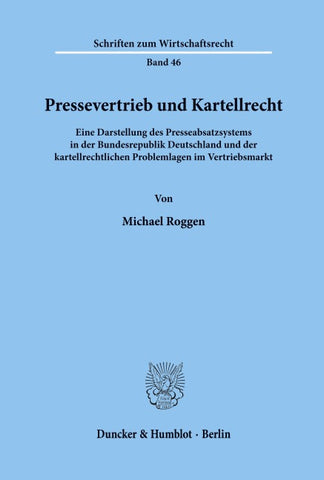 Pressevertrieb und Kartellrecht.
