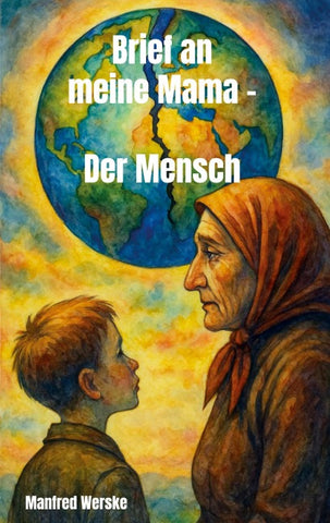 Brief an meine Mama - Der Mensch