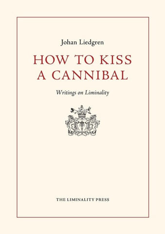 How to Kiss a Cannibal