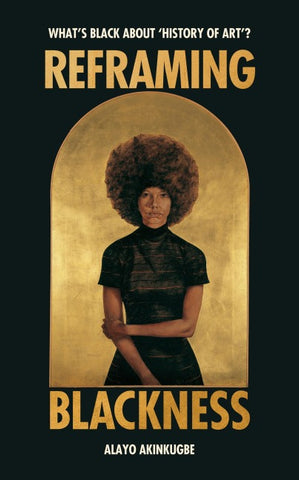 Reframing Blackness