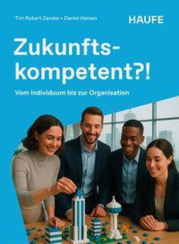 Zukunftskompetent?!