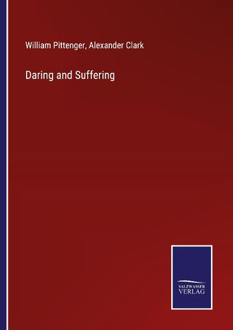 Daring and Suffering