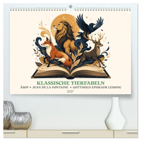 Klassische Tierfabeln (hochwertiger Premium Wandkalender 2027 DIN A2 quer), Kunstdruck in Hochglanz