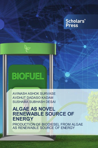 ALGAE AS NOVEL RENEWABLE SOURCE OF ENERGY