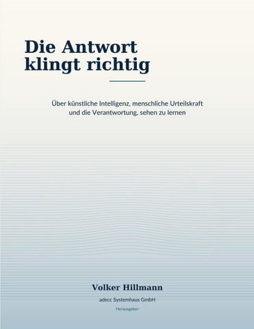 Die Antwort klingt richtig