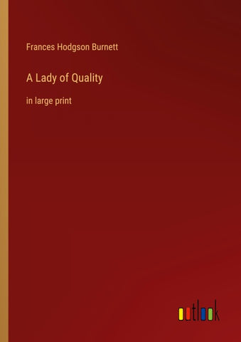 A Lady of Quality