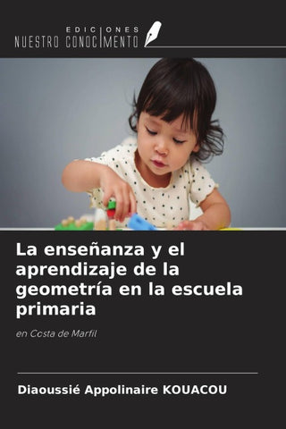 La enseñanza y el aprendizaje de la geometría en la escuela primaria