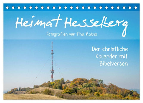 Heimat Hesselberg (Tischkalender 2026 DIN A5 quer), CALVENDO Monatskalender