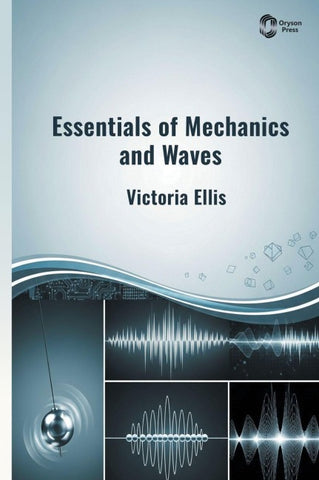 Essentials of Mechanics and Waves