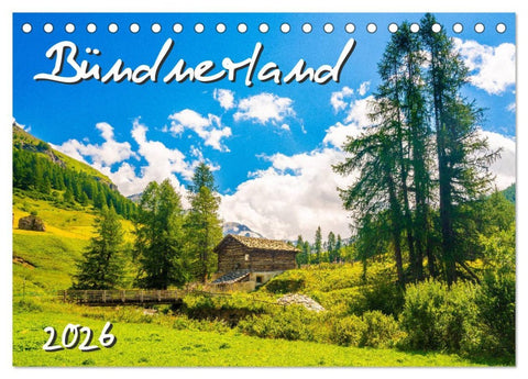 Bündnerland (Tischkalender 2026 DIN A5 quer), CALVENDO Monatskalender