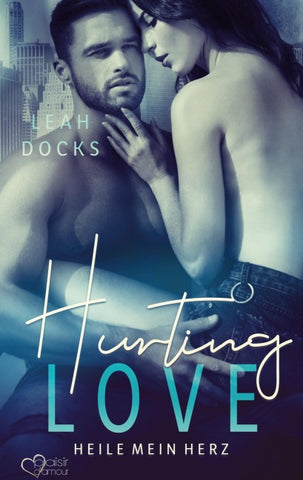 Hurting Love: Heile mein Herz