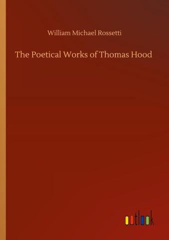 The Poetical Works of Thomas Hood