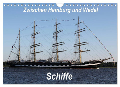 Schiffe - Zwischen Hamburg und Wedel (Wandkalender 2027 DIN A4 quer), CALVENDO Monatskalender