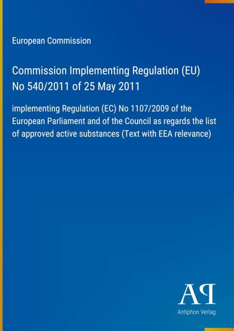 Commission Implementing Regulation (EU) No 540/2011 of 25 May 2011